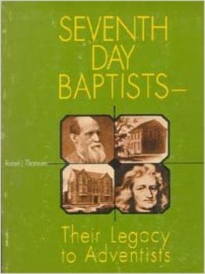cover image of Seventh-Day Baptists: Their Legacy to Adventists